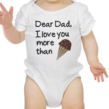 Load image into Gallery viewer, Dear Dad Icecream White Funny Design Baby Bodysuit