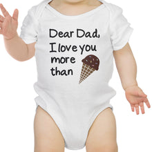 Load image into Gallery viewer, Dear Dad Icecream White Funny Design Baby Bodysuit
